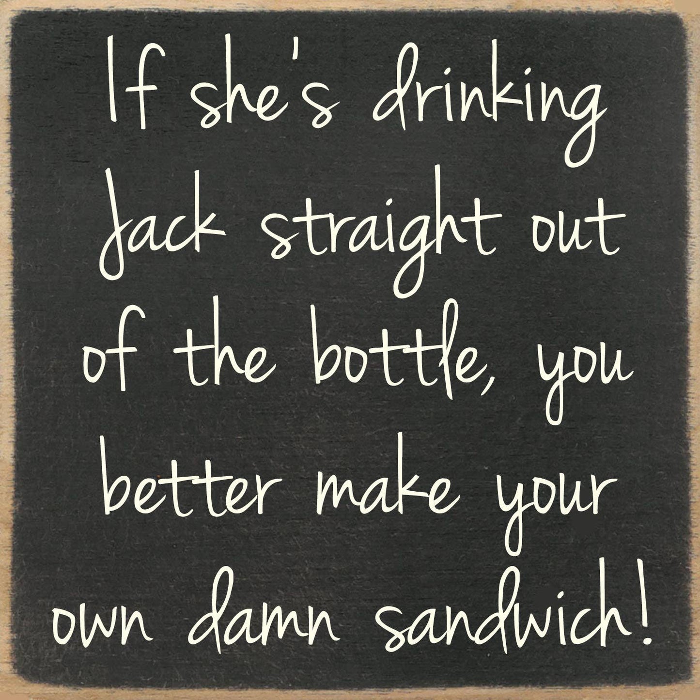 If She's Drinking 5X5