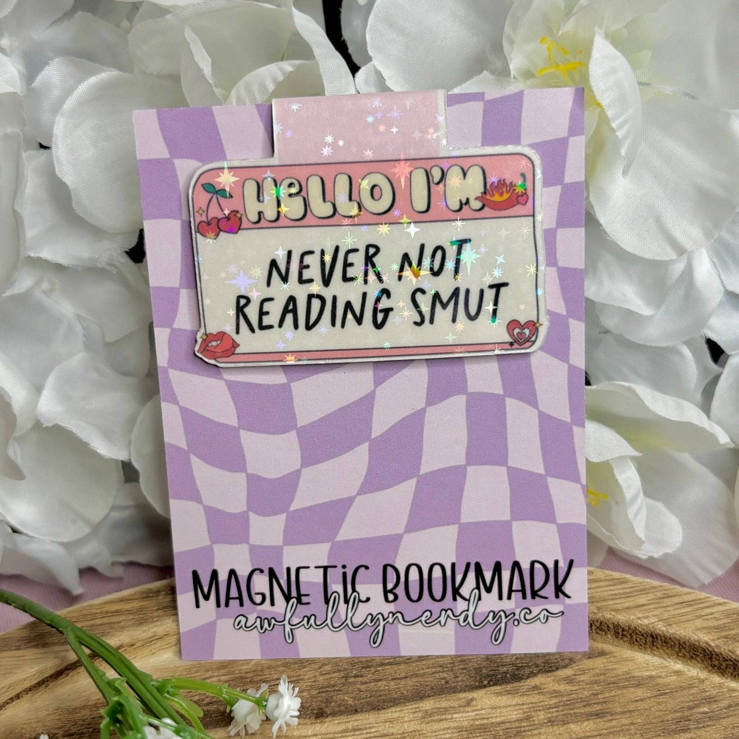 Never Not Reading Smut Magnetic Bookmark