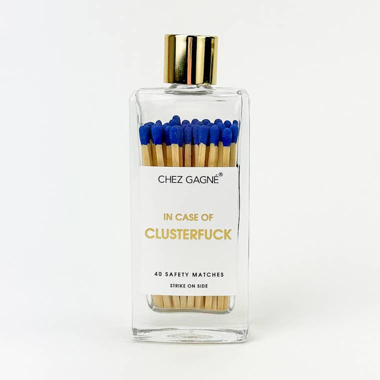 In Case of Clusterfuck Matches