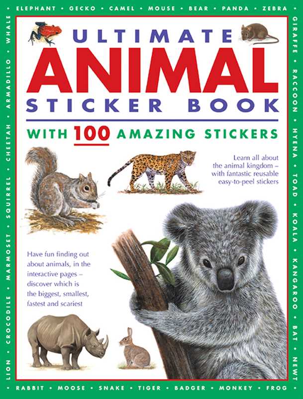Ultimate Animal Sticker Book with 100 Amazing Stickers