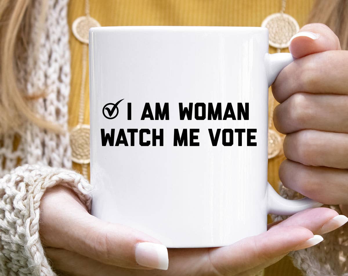 I Am Woman, Watch Me Vote