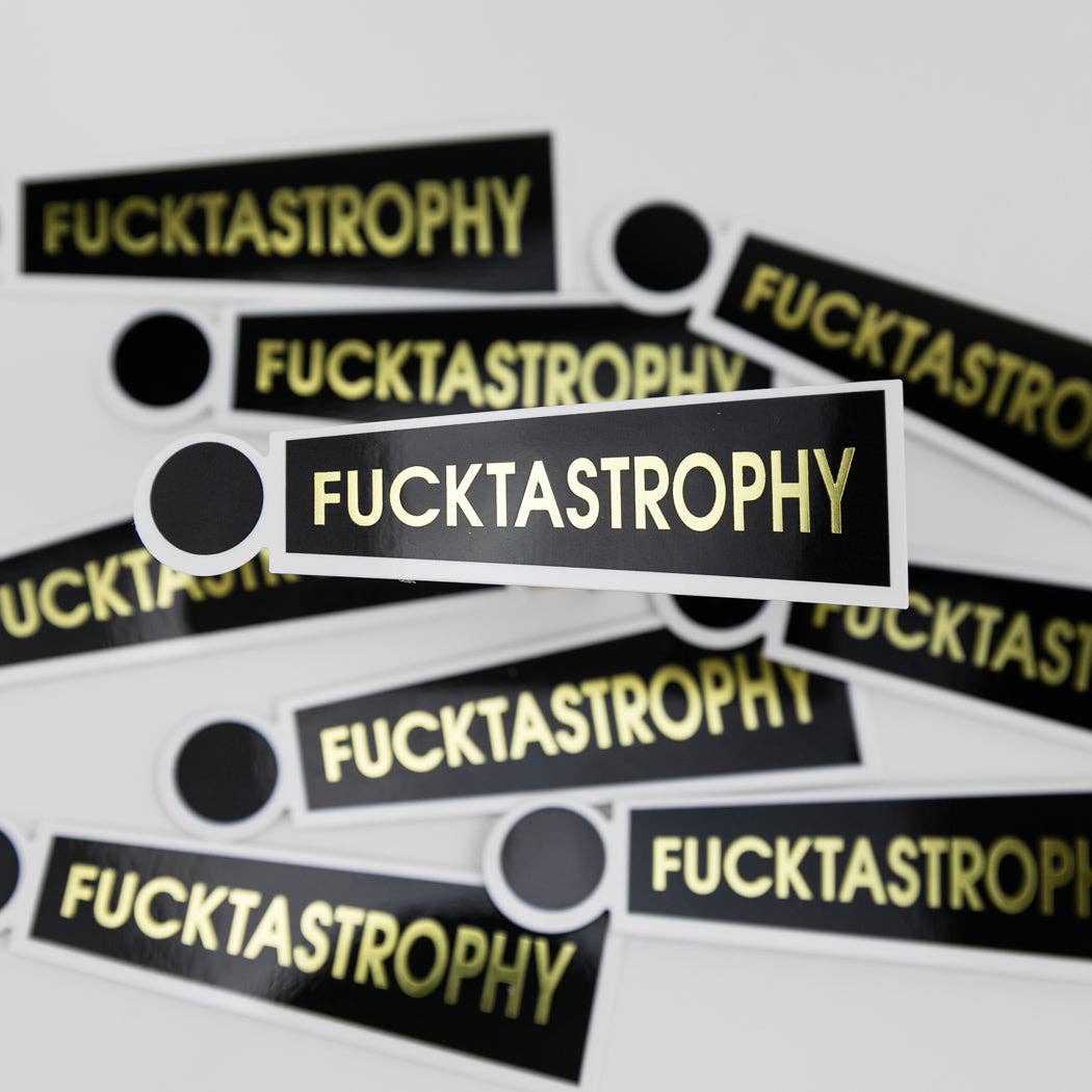 F*cktastrophy
