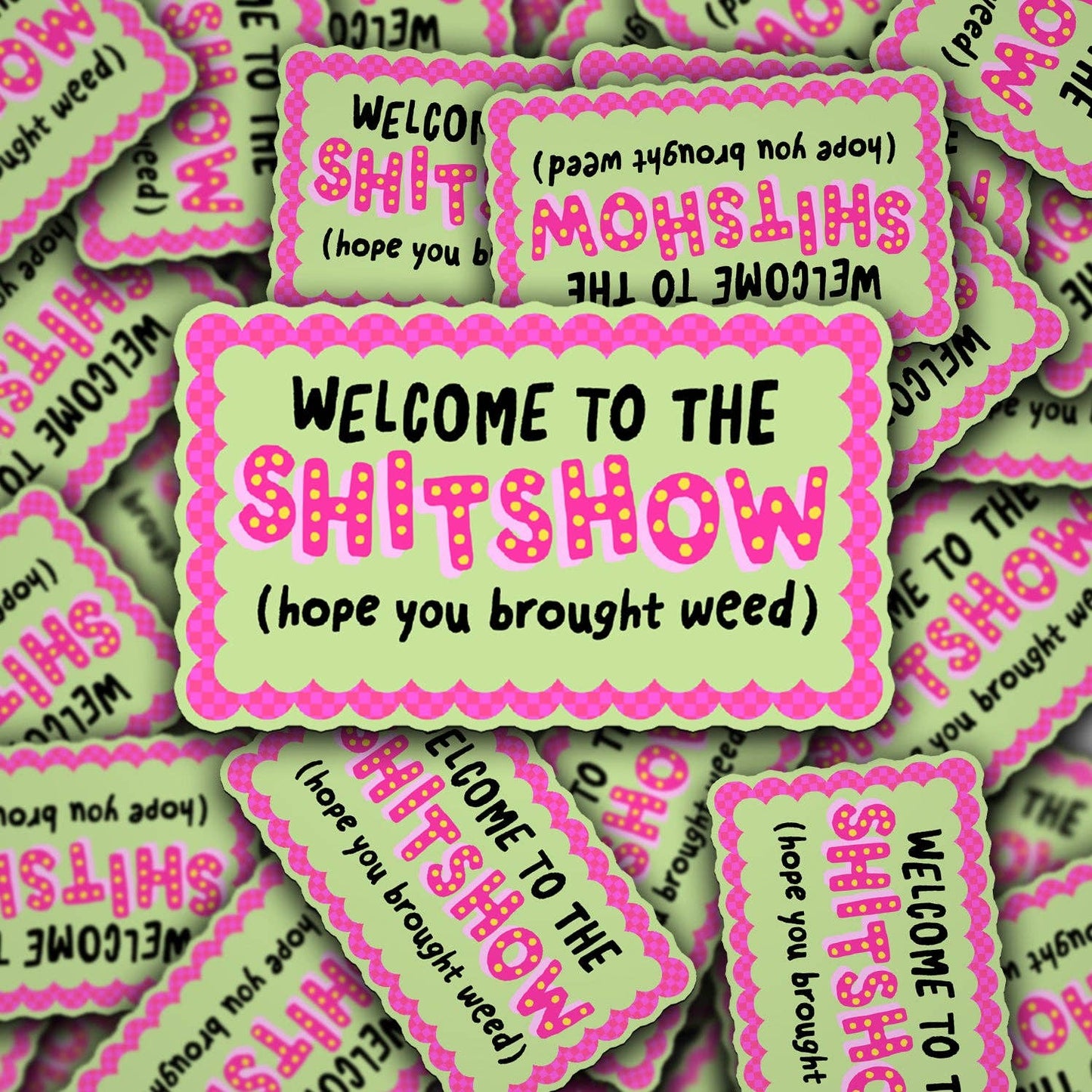 Welcome To The Shitshow