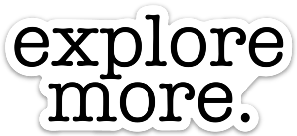 Elyse Breanne Design - Explore More Sticker 4x1.75in