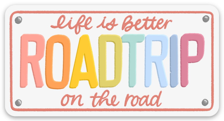 Life Is Better On The Road Sticker