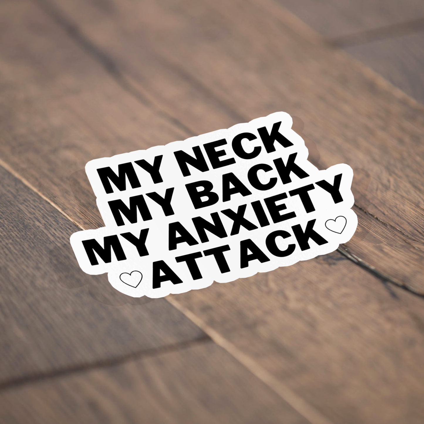 My Neck, My Back, My Anxiety Attack