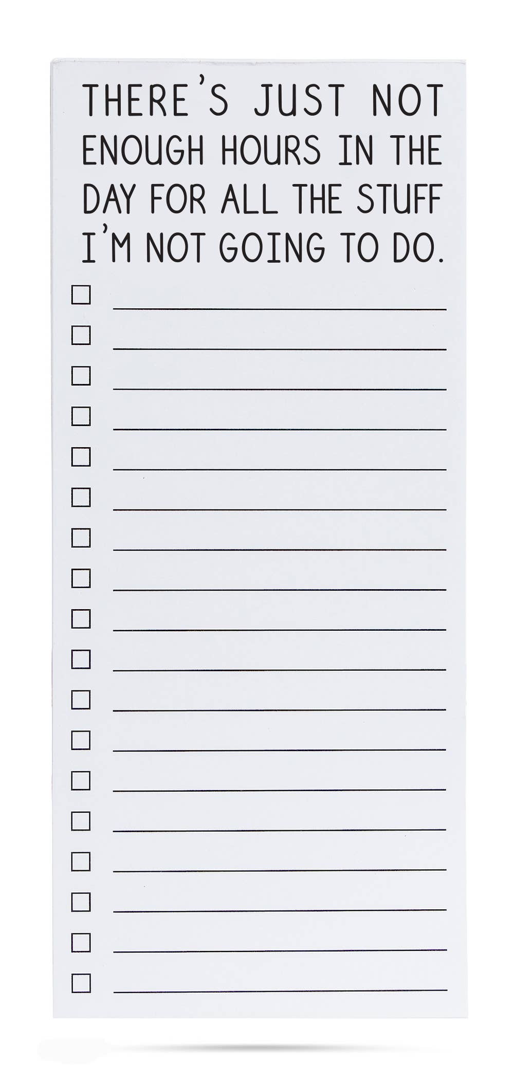 ellembee gift - Not enough hours for stuff I'm not going to do list pads