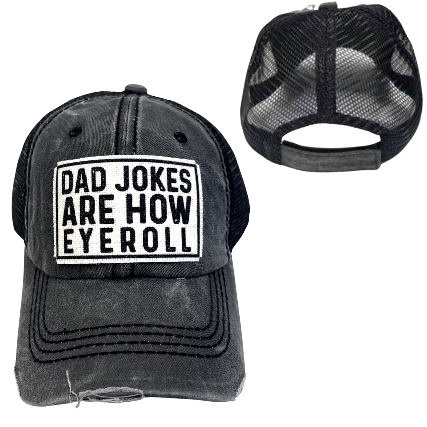 DAD JOKES ARE HOW I ROLL BALL CAP