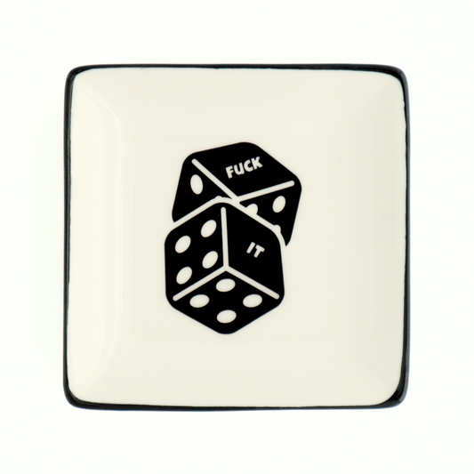 Square Trinket Tray Fuck It Dice
