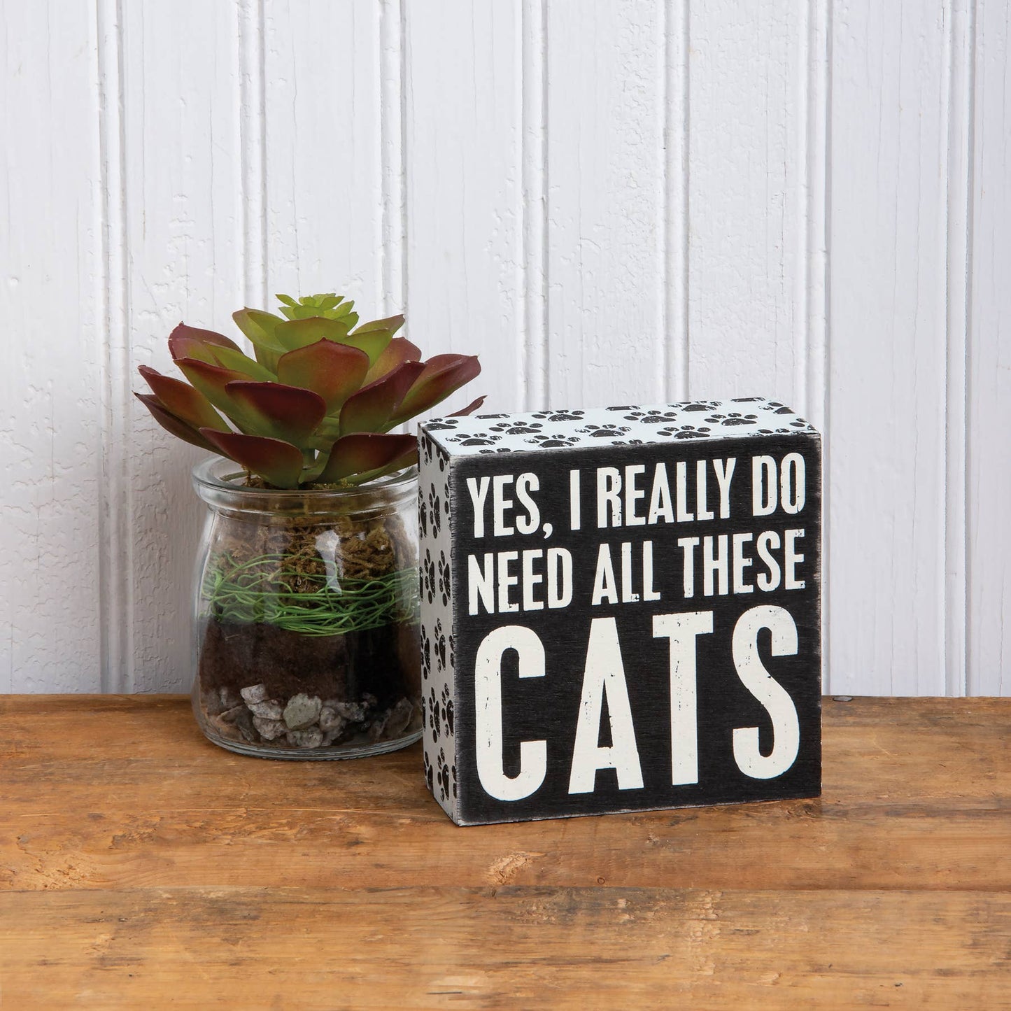 Yes I reall do Need Cats Sign