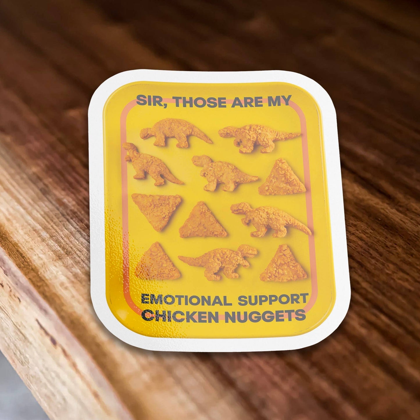 Emotional Support Chicken Nuggets