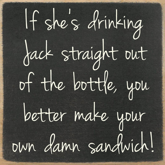 If She's Drinking