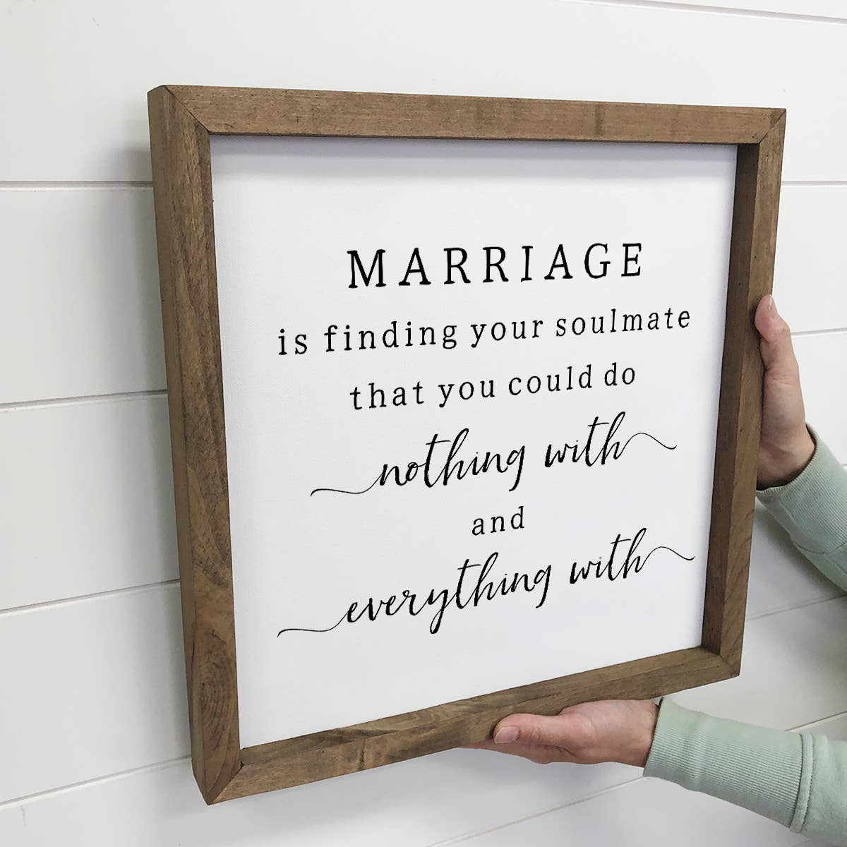 Marriage Nothing and Everything