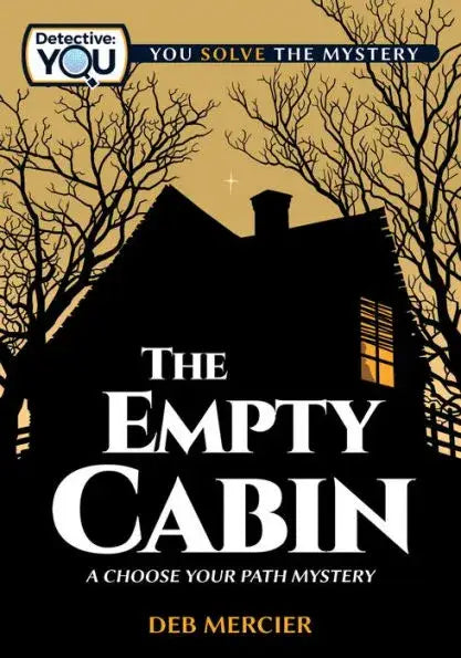 Empty Cabin, The