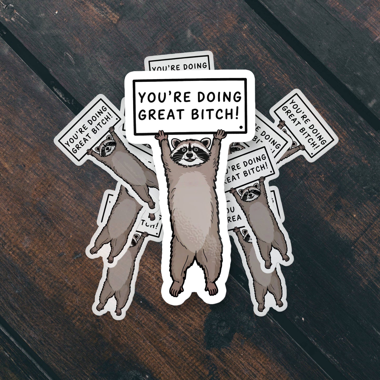 You’re Doing Great Bitch