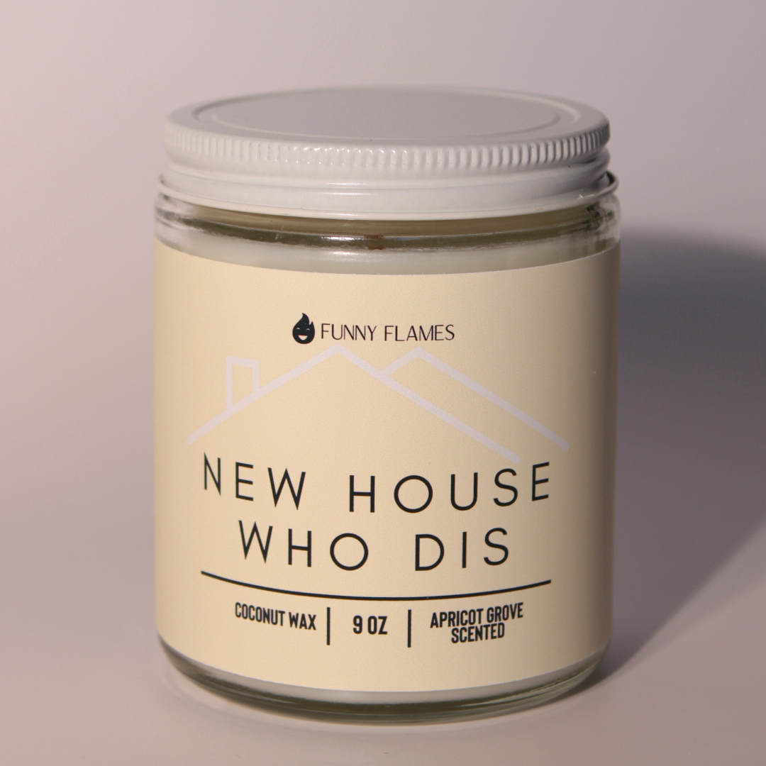 New House, Who Dis -  Candle