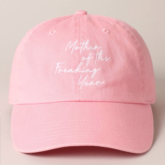 "Mother of the Freaking Year" Cap