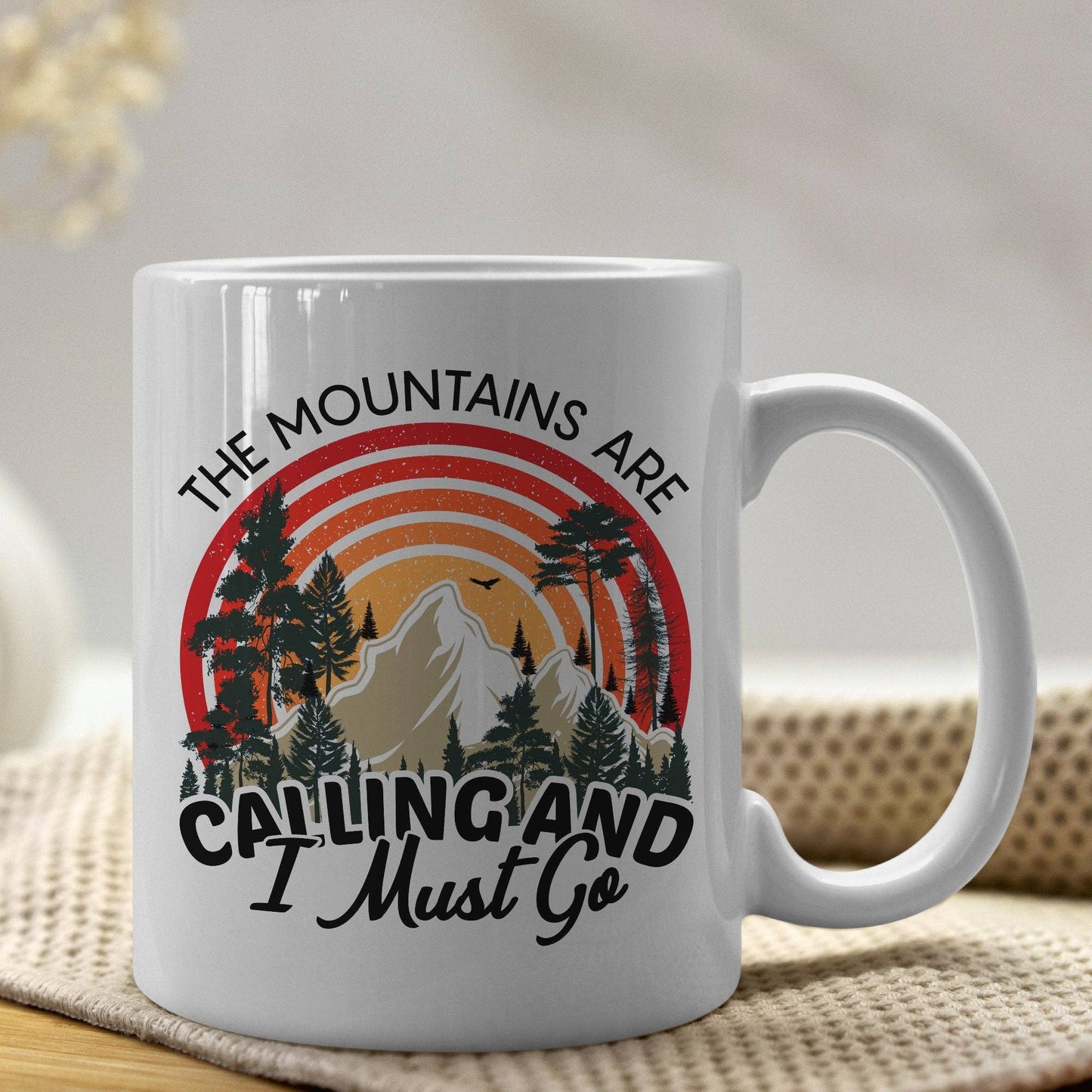 The Mountains Are Calling 11oz Coffee Mug