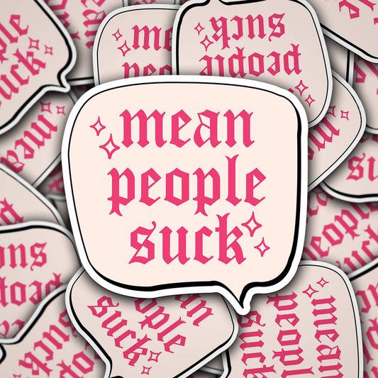 Mean People Suck