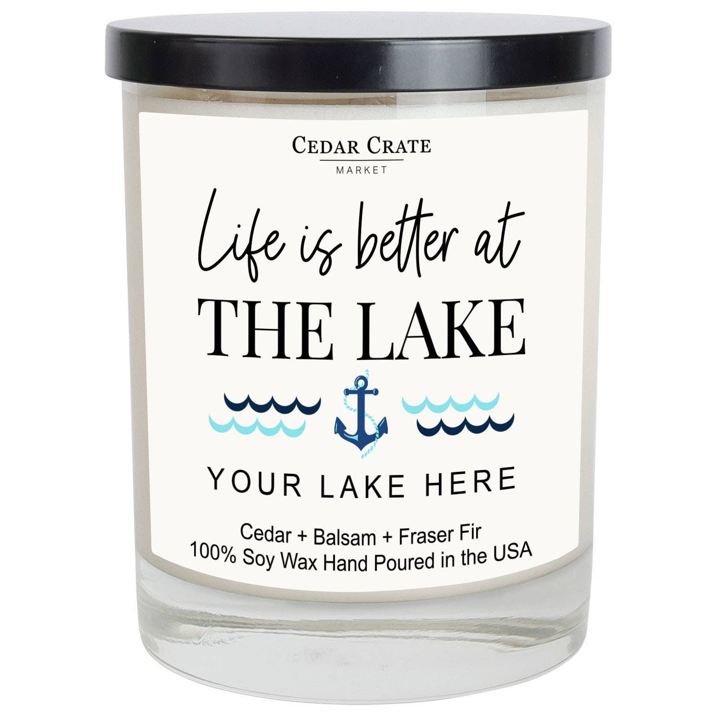 Life Is Better At The Lake Candle