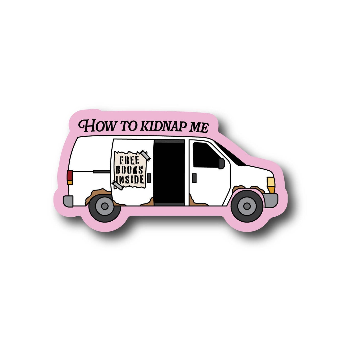 Wild North Co - How To Kidnap Me Sticker