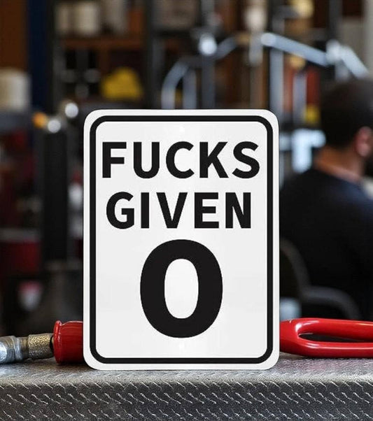 Zero F*cks Given