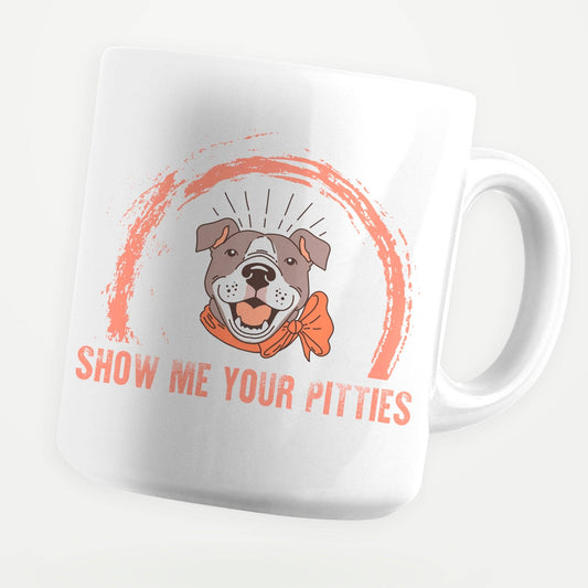 Show Me Your Pitties Mug