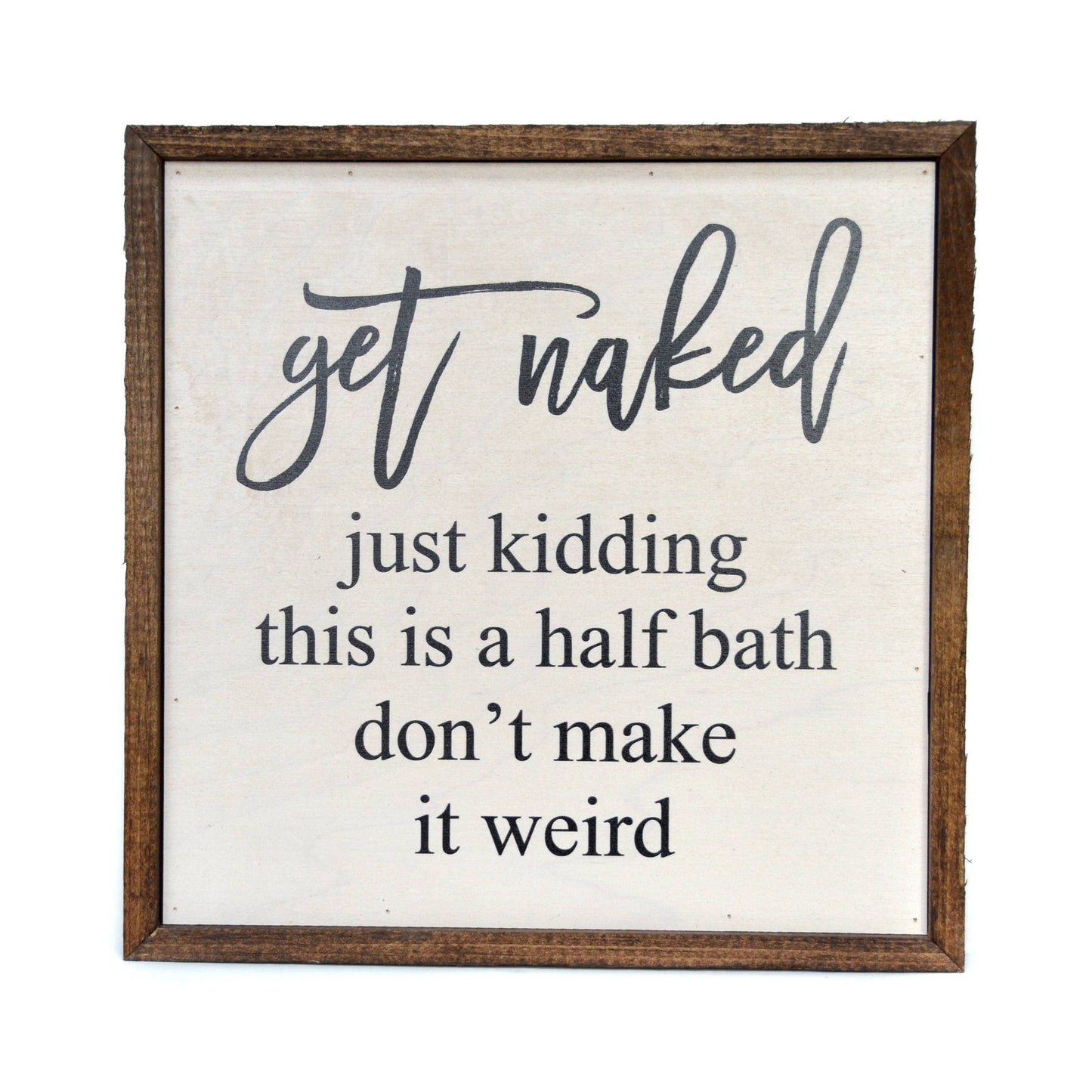 10X10 Get Naked Half Bathroom