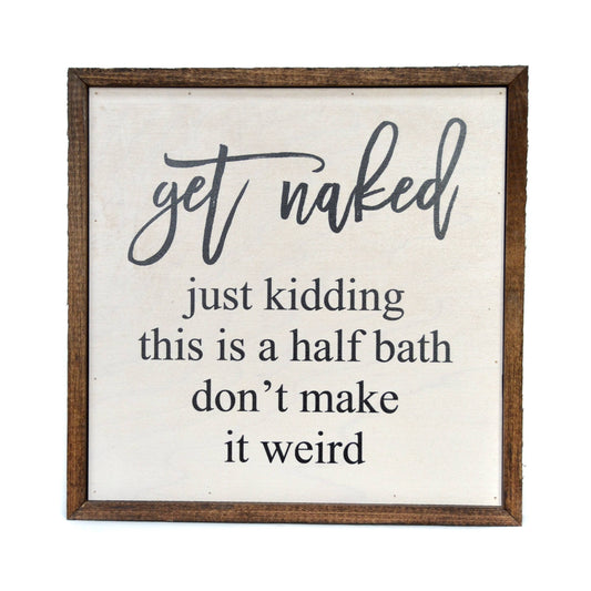 10X10 Get Naked Half Bathroom
