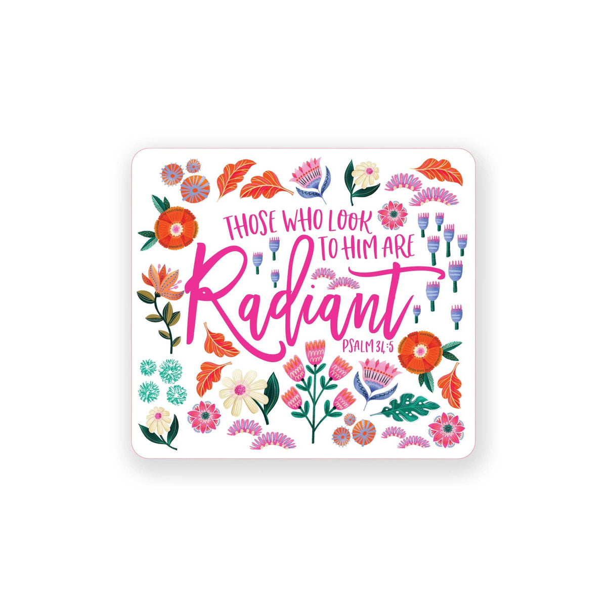 Psalm 34:5 Sticker