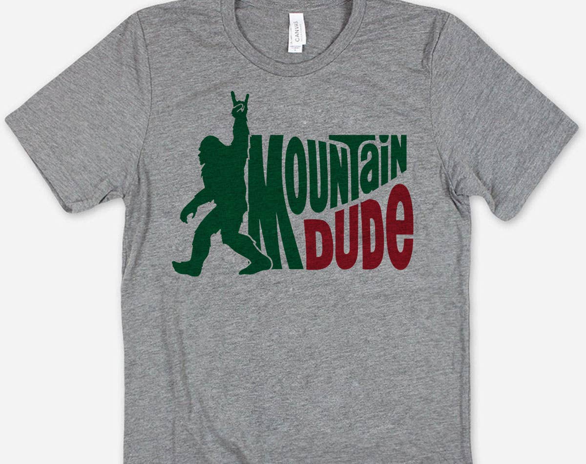 Mountain Dude - Funny Bigfoot