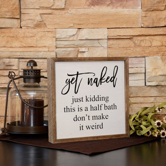 10X10 Get Naked Half Bathroom