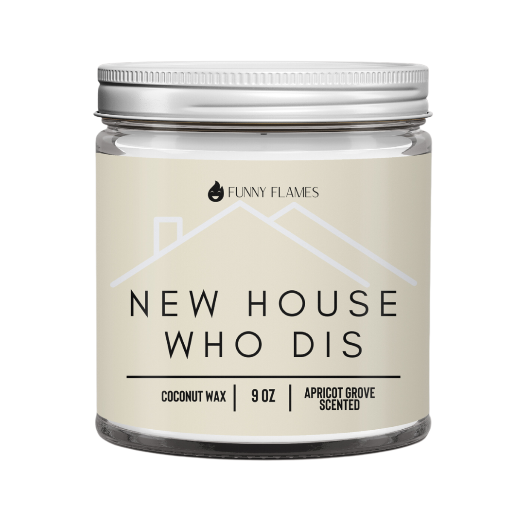 New House, Who Dis -  Candle