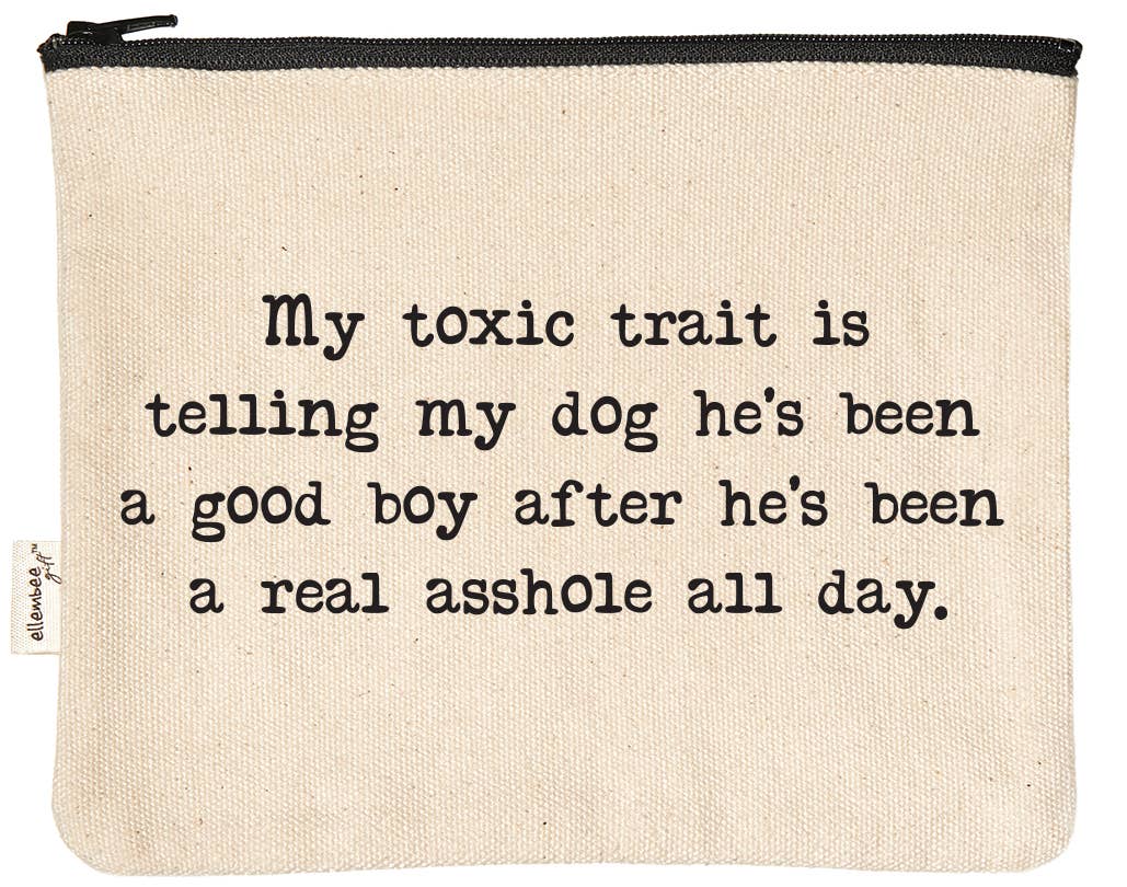 My toxic trait pouches