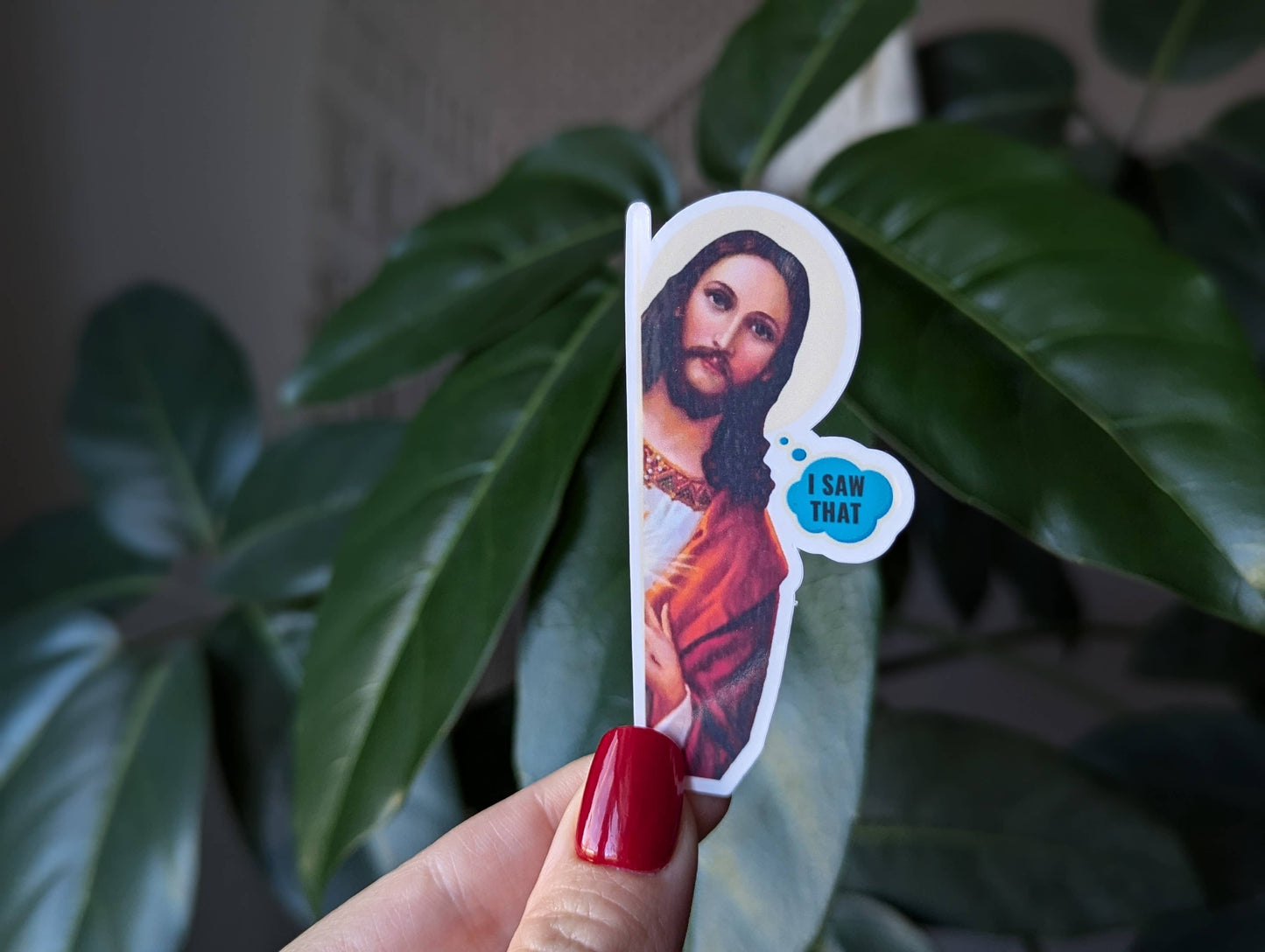 I saw that sticker
