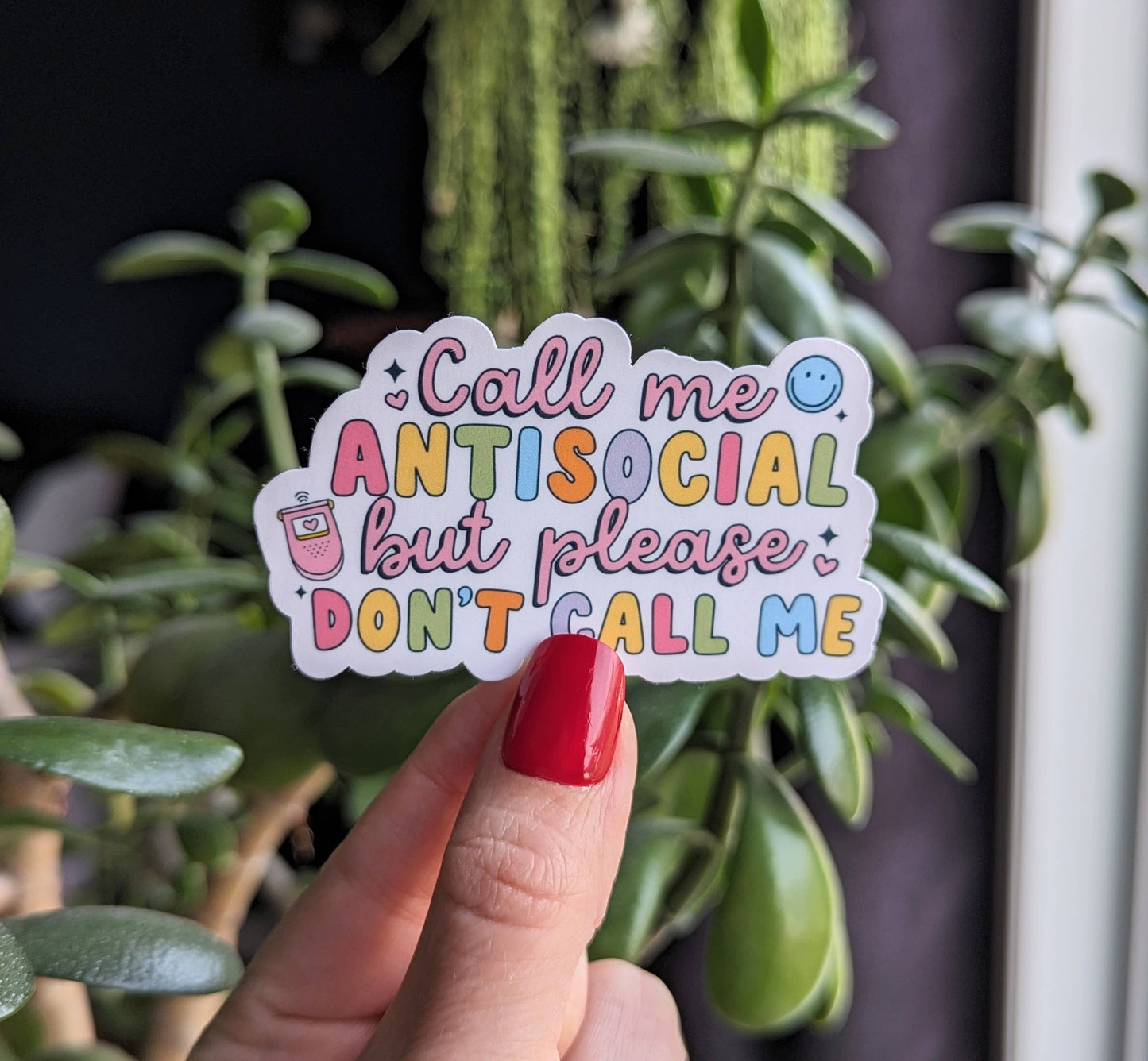 Moonlit Creations - Call me antisocial but please don’t call me, vinyl sticker