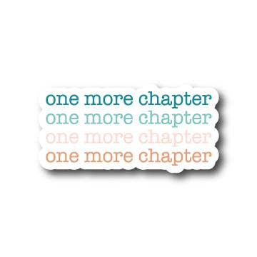 Wild North Co - One More Chapter Sticker