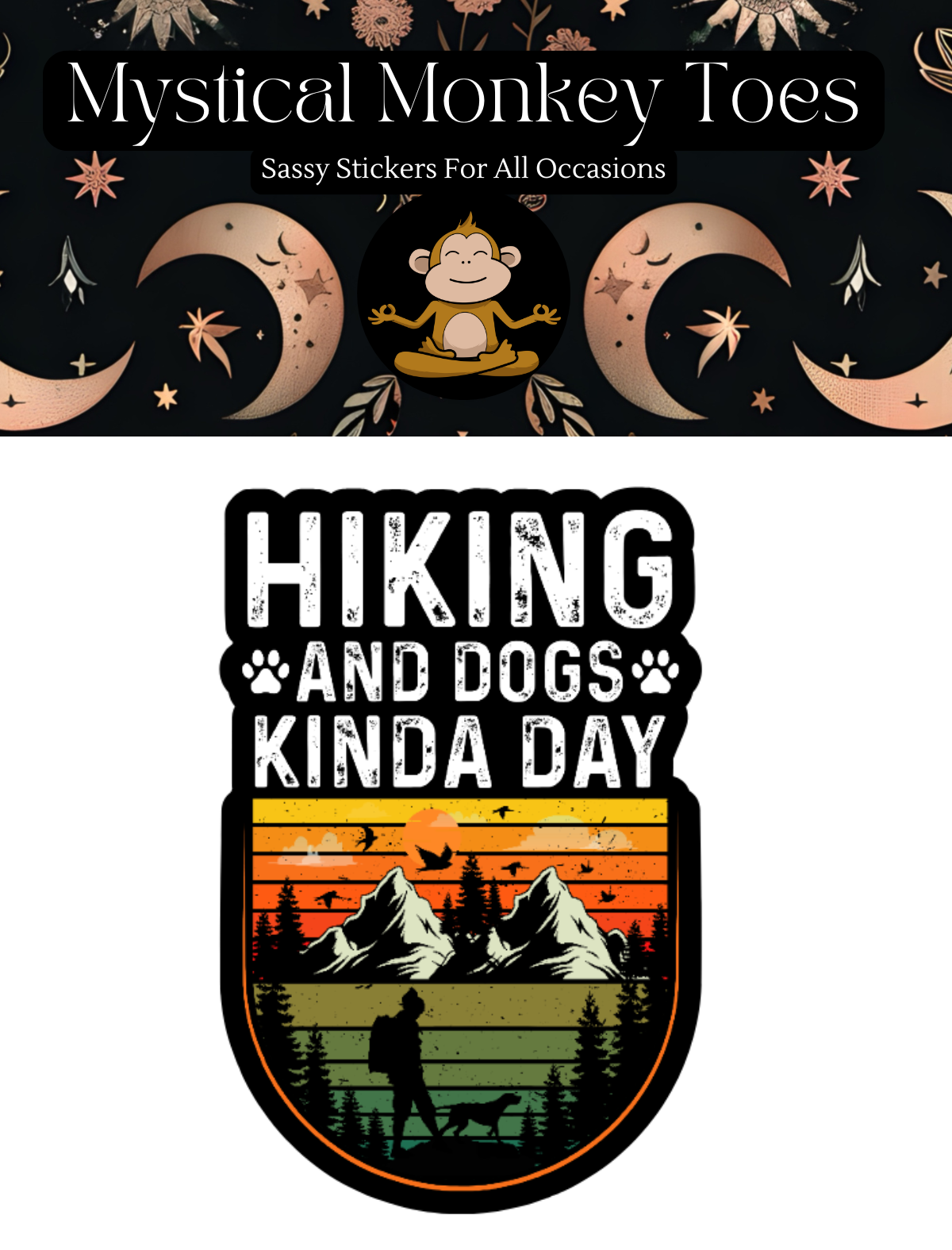 Hiking And Dogs Kinda Day