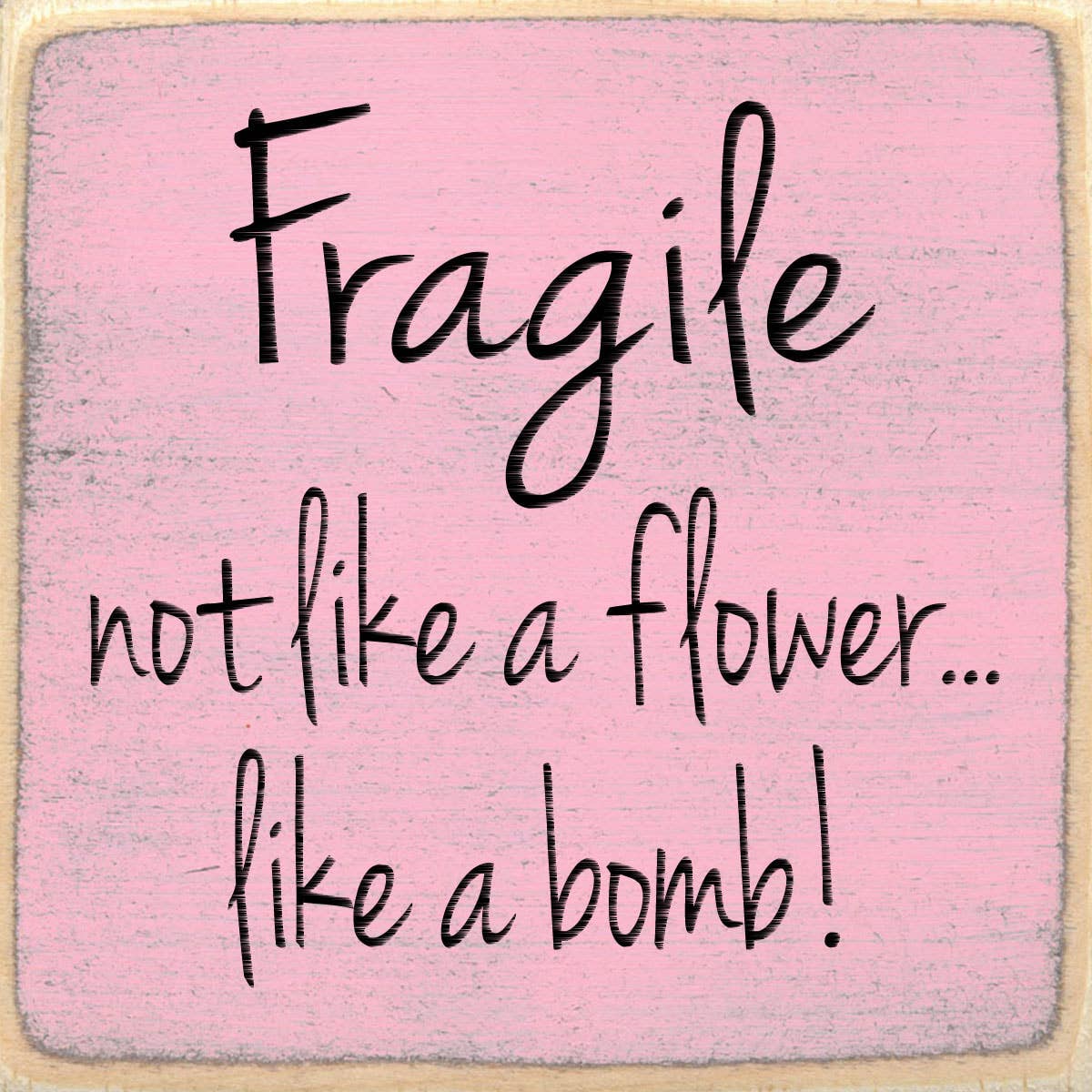 4X4-235 Fragile