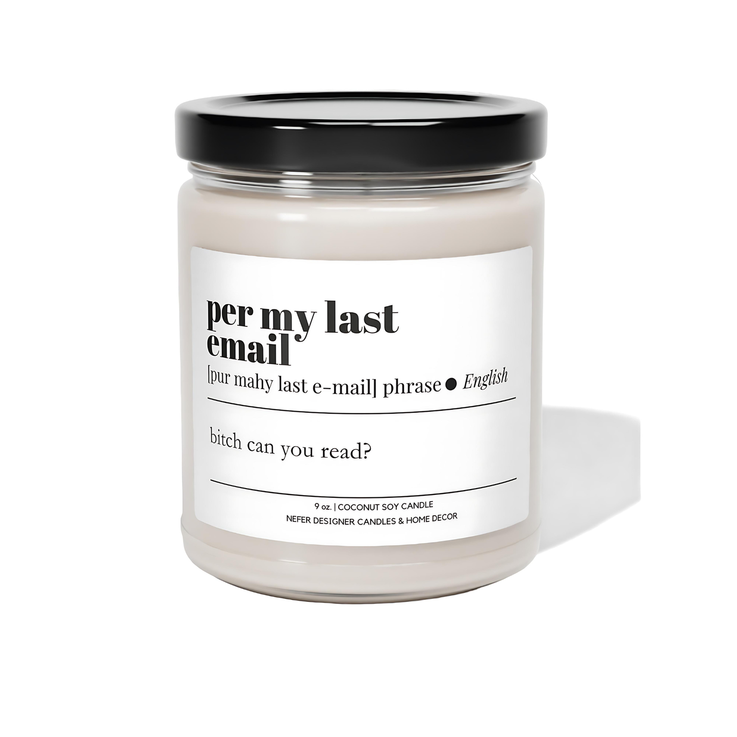 Per My Last Email