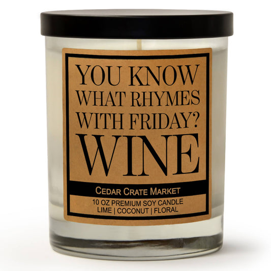 You Know What Rhymes With Friday? Candle