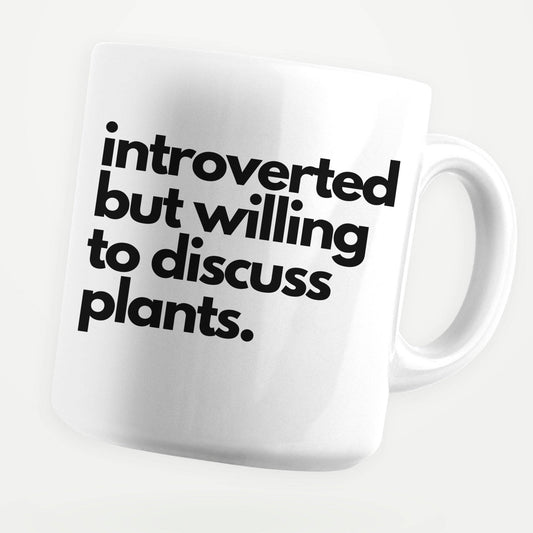 Willing To Discuss Plants Mug