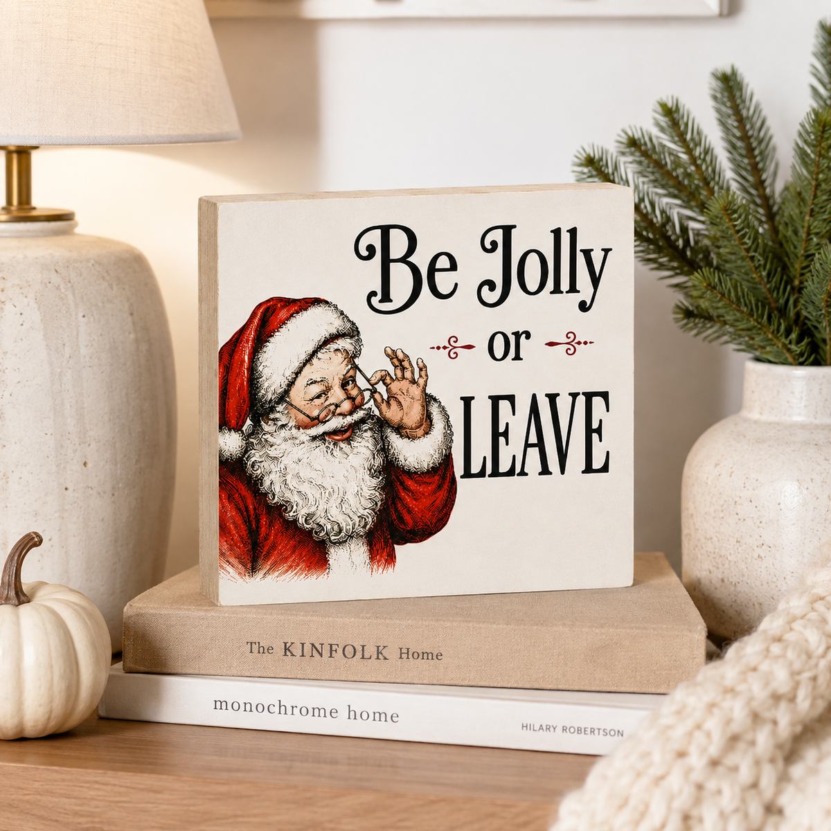Be Jolly or Leave