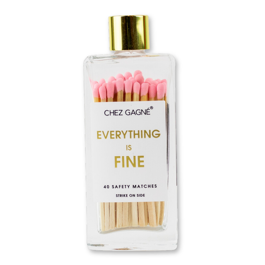 Everything is Fine Matches -