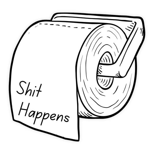 Shit Happens Funny Weatherproof Vinyl Sticker