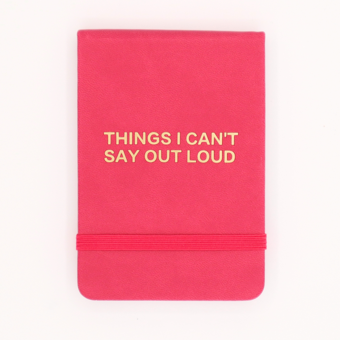Things I Can’t Say Out Pocket Journal