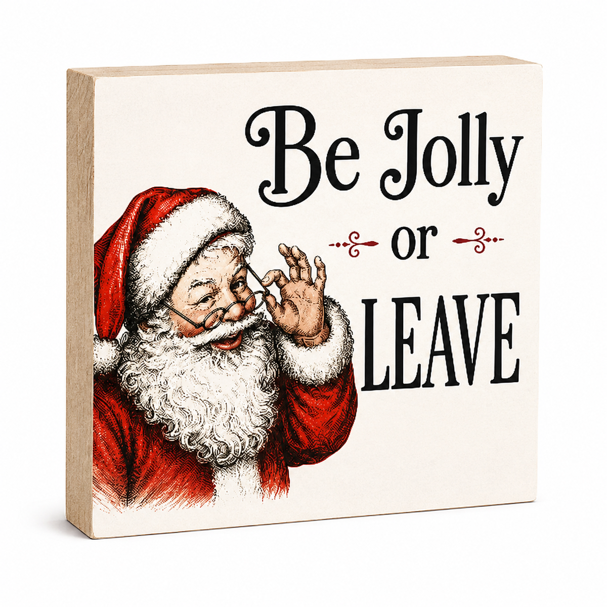 Be Jolly or Leave