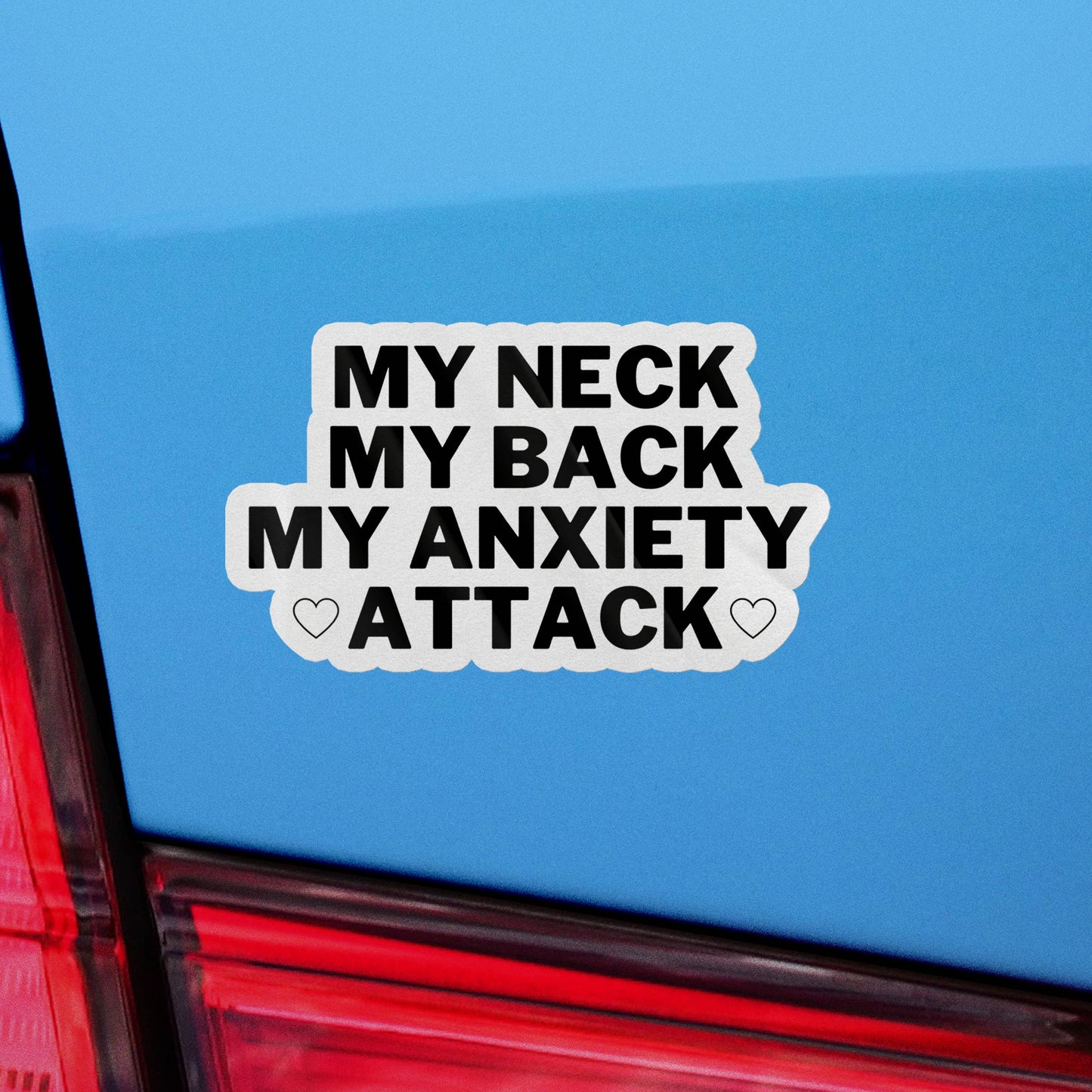My Neck, My Back, My Anxiety Attack
