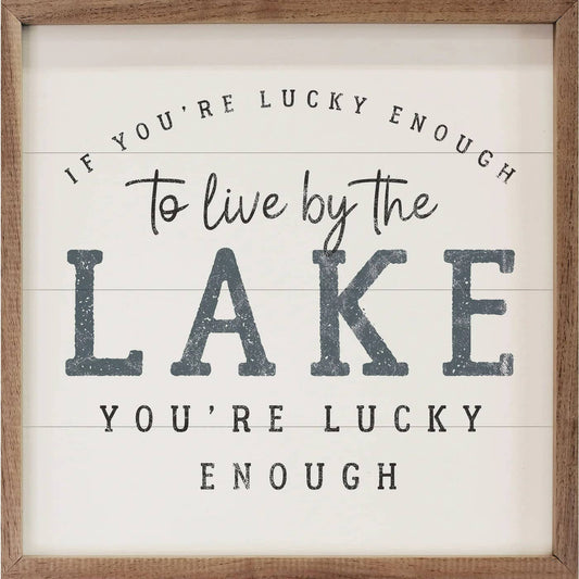 If You're Lucky Enough To Live By The Lake White