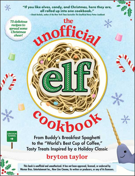 Simon & Schuster - Unofficial Elf Cookbook by Bryton Taylor